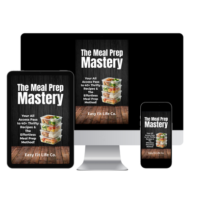 The Meal Prep Mastery